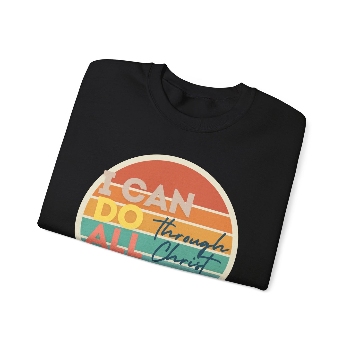 I Can Do All Things Unisex Sweatshirt