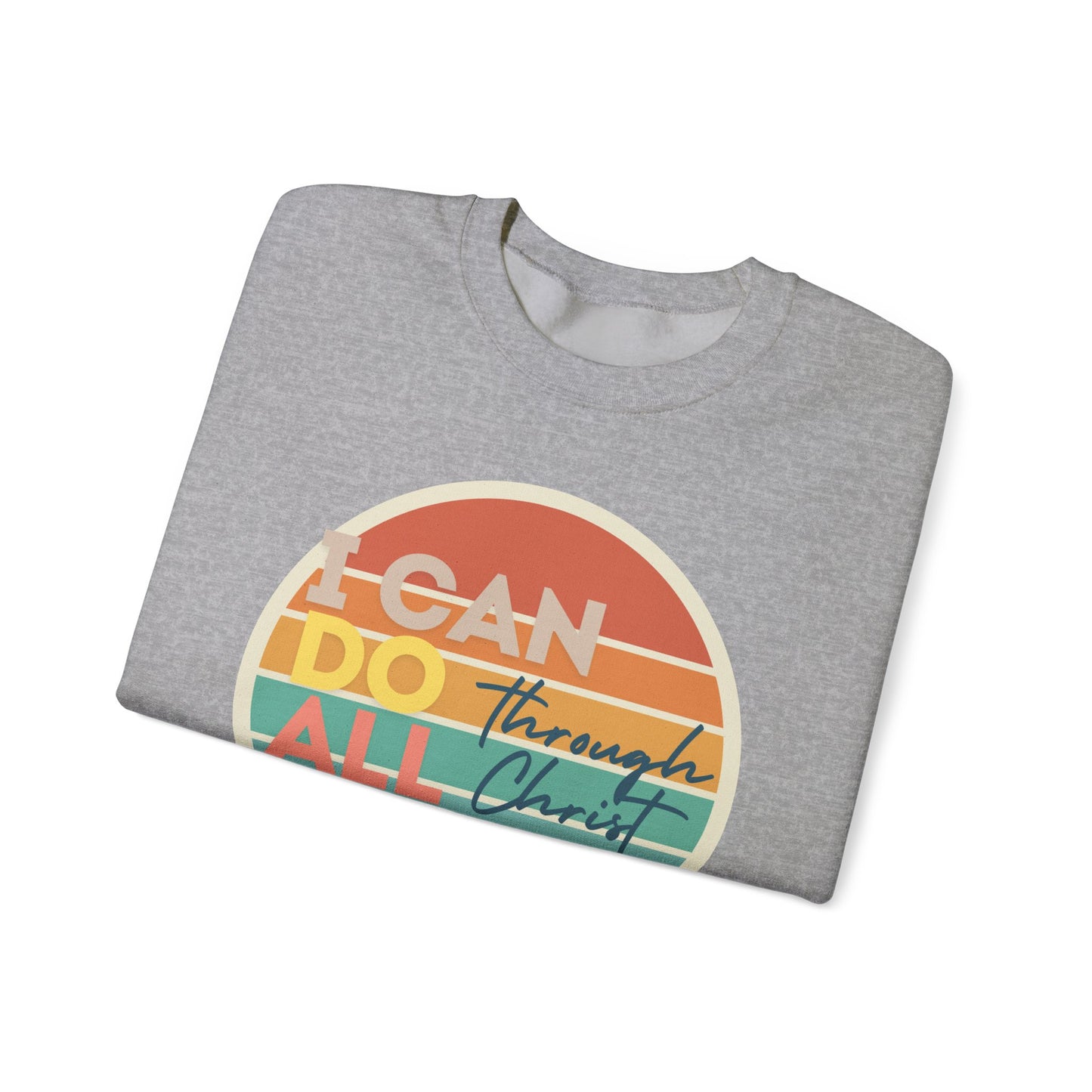 I Can Do All Things Unisex Sweatshirt