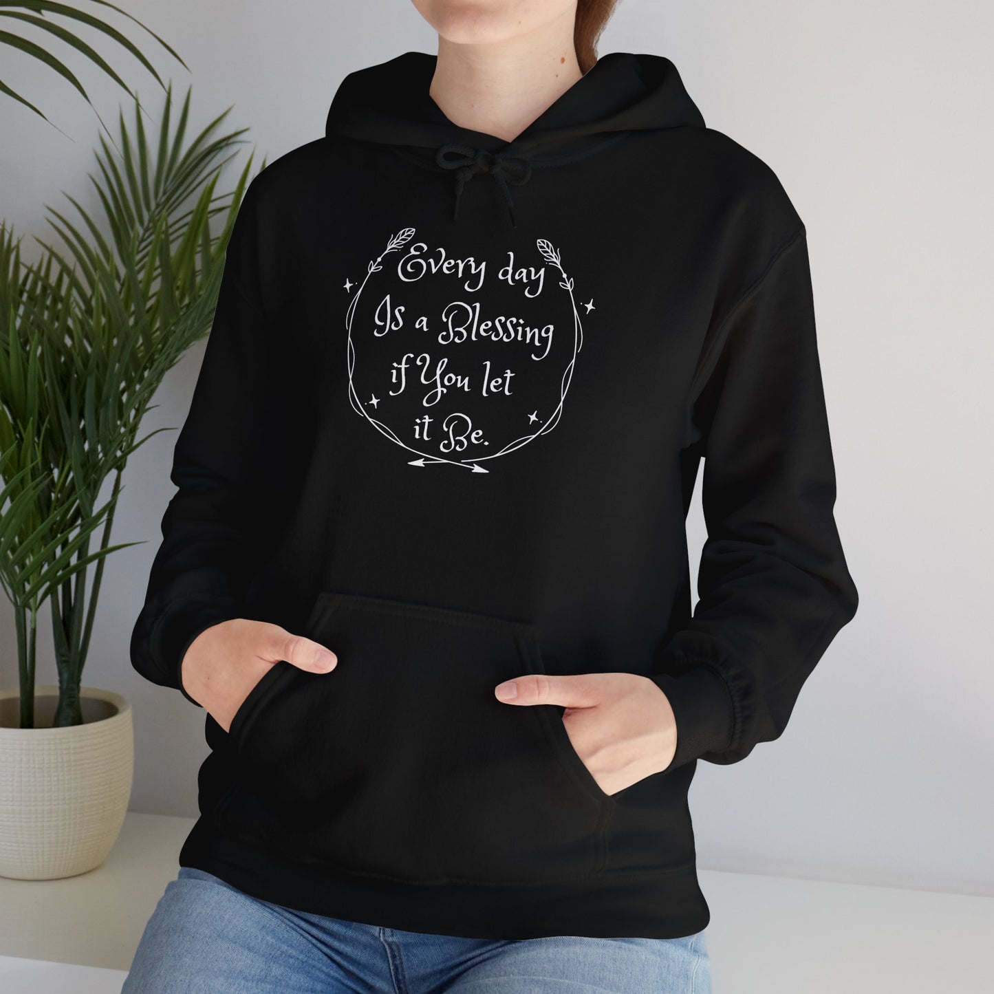 Everyday is a Blessing Unisex Hoodie