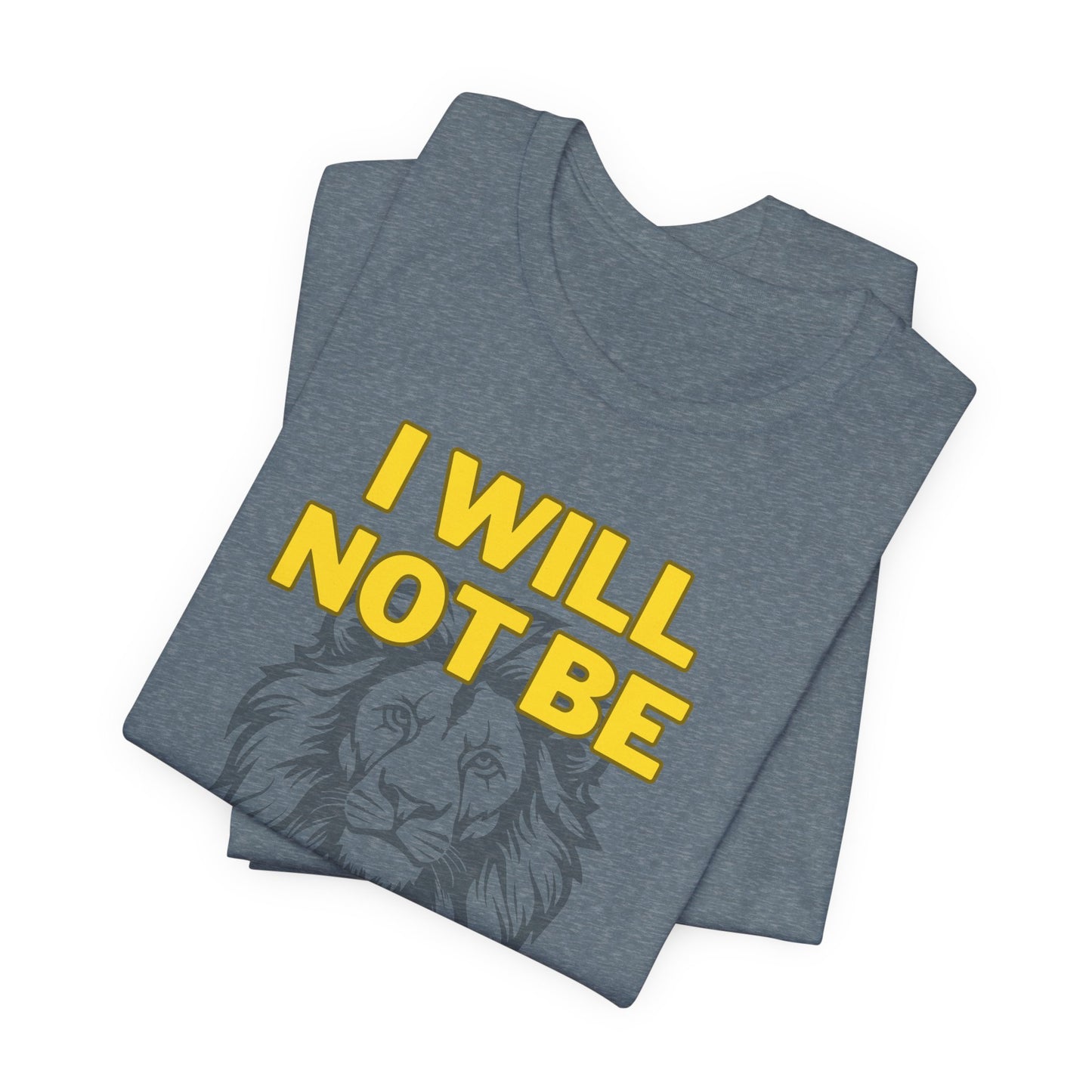I Will Not Be Shaken Unisex Tee