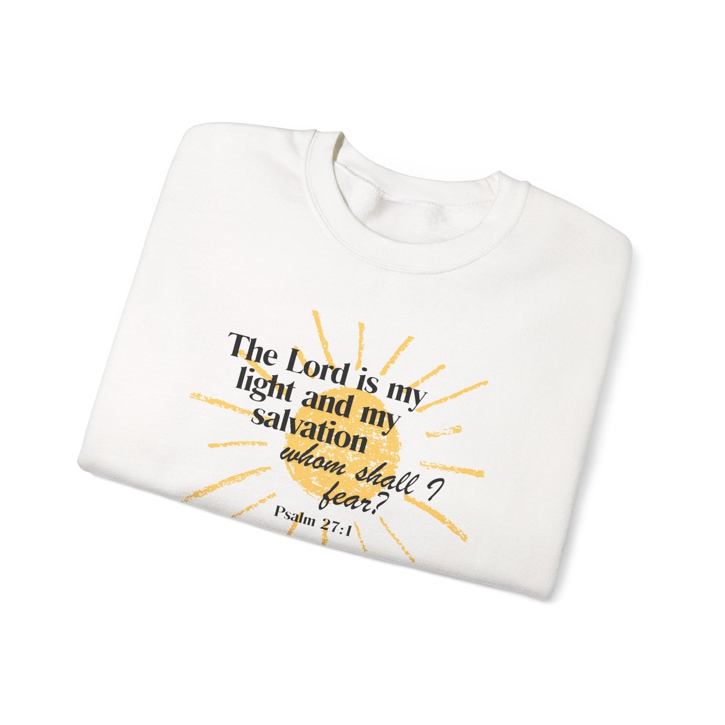 The Lord is my Light Unisex Sweatshirt