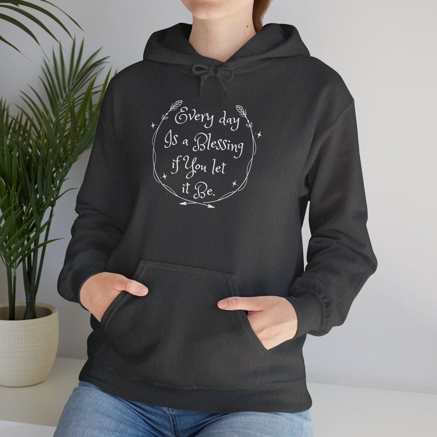Everyday is a Blessing Unisex Hoodie