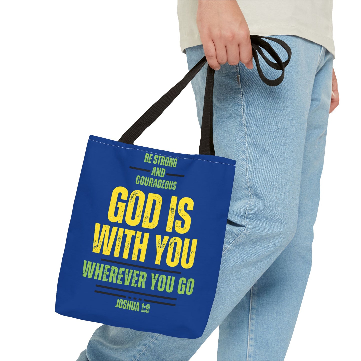 Be Strong and Courageous, Dark Blue Tote Bag