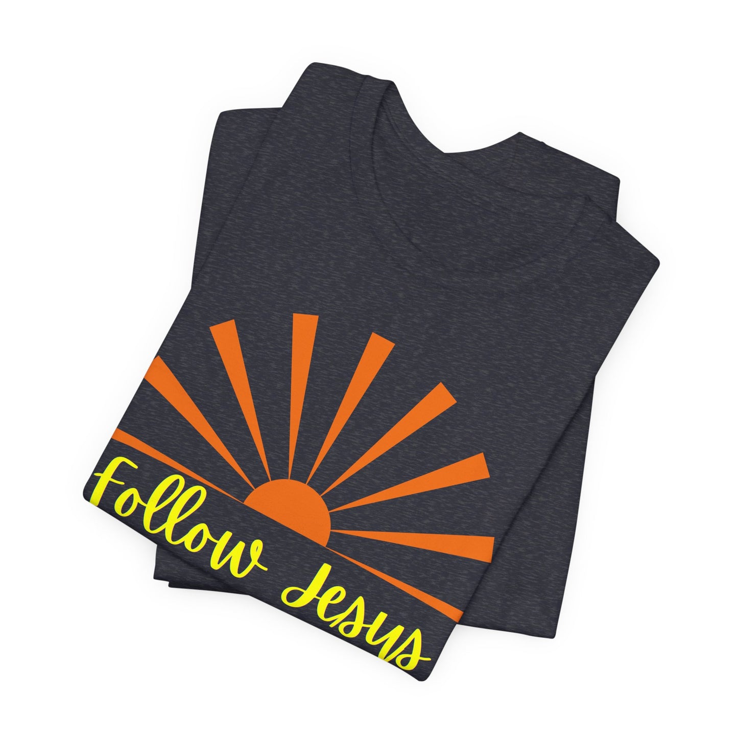 Follow Jesus Unisex Tee