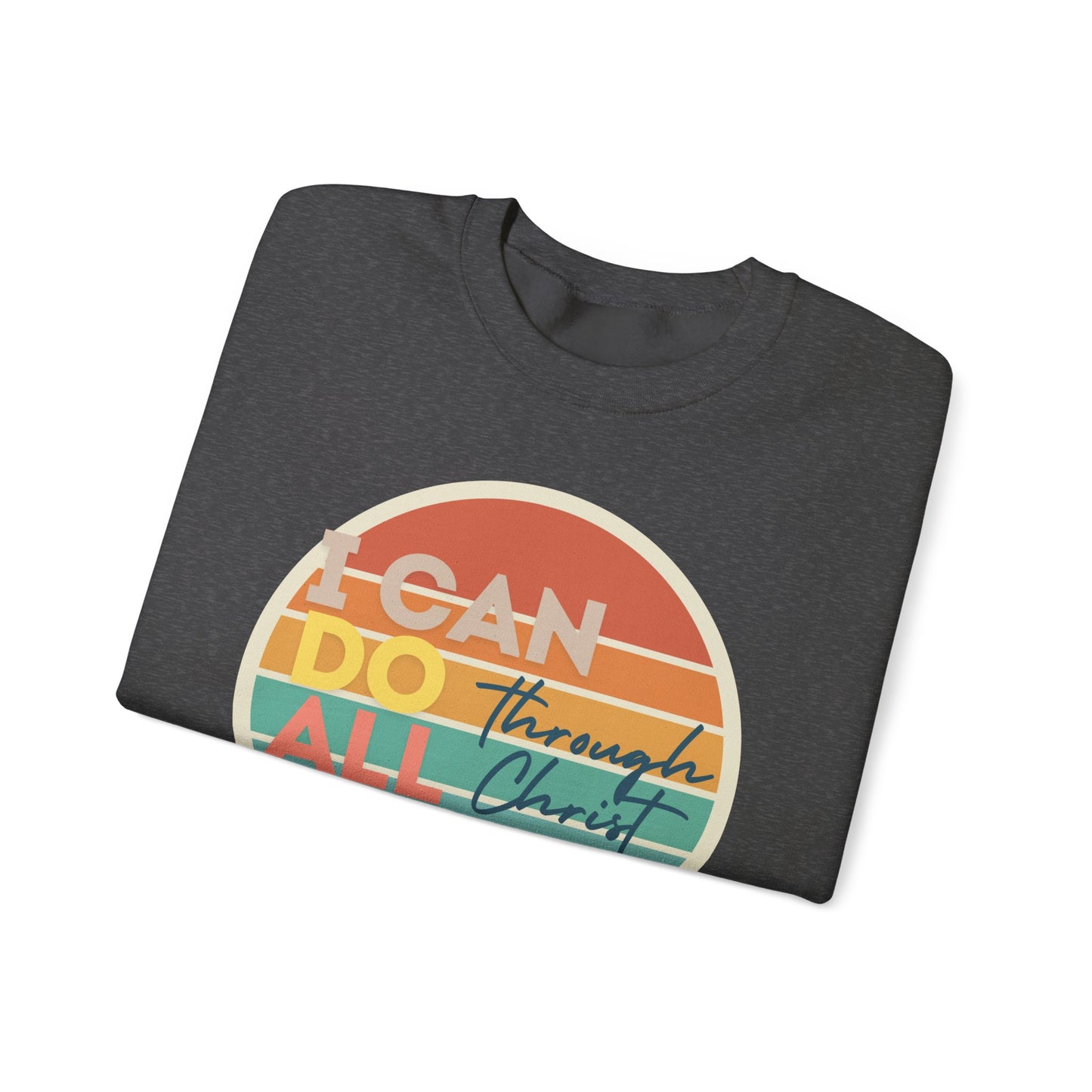 I Can Do All Things Unisex Sweatshirt