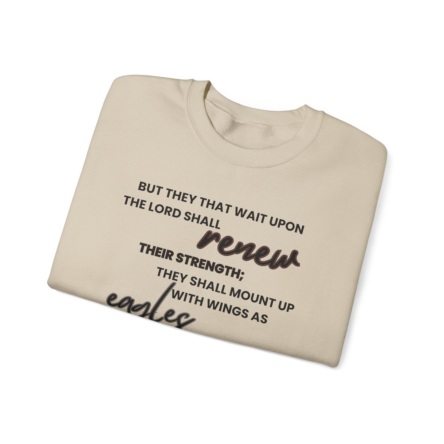 But they that wait upon the Lord Unisex Sweatshirt