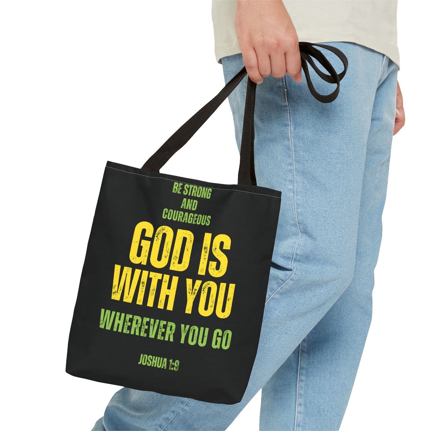 Be Strong and Courageous, Black Tote Bag