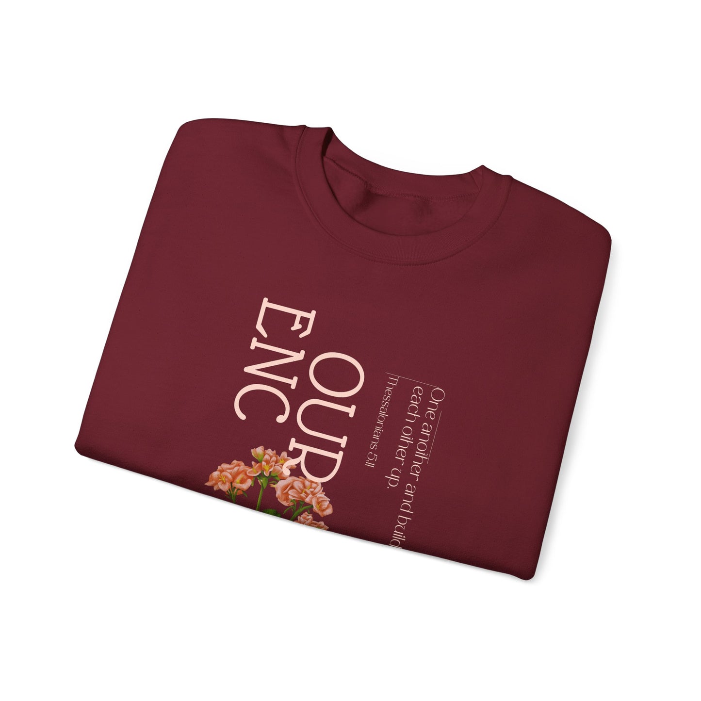 Encourage One Another Unisex Sweatshirt