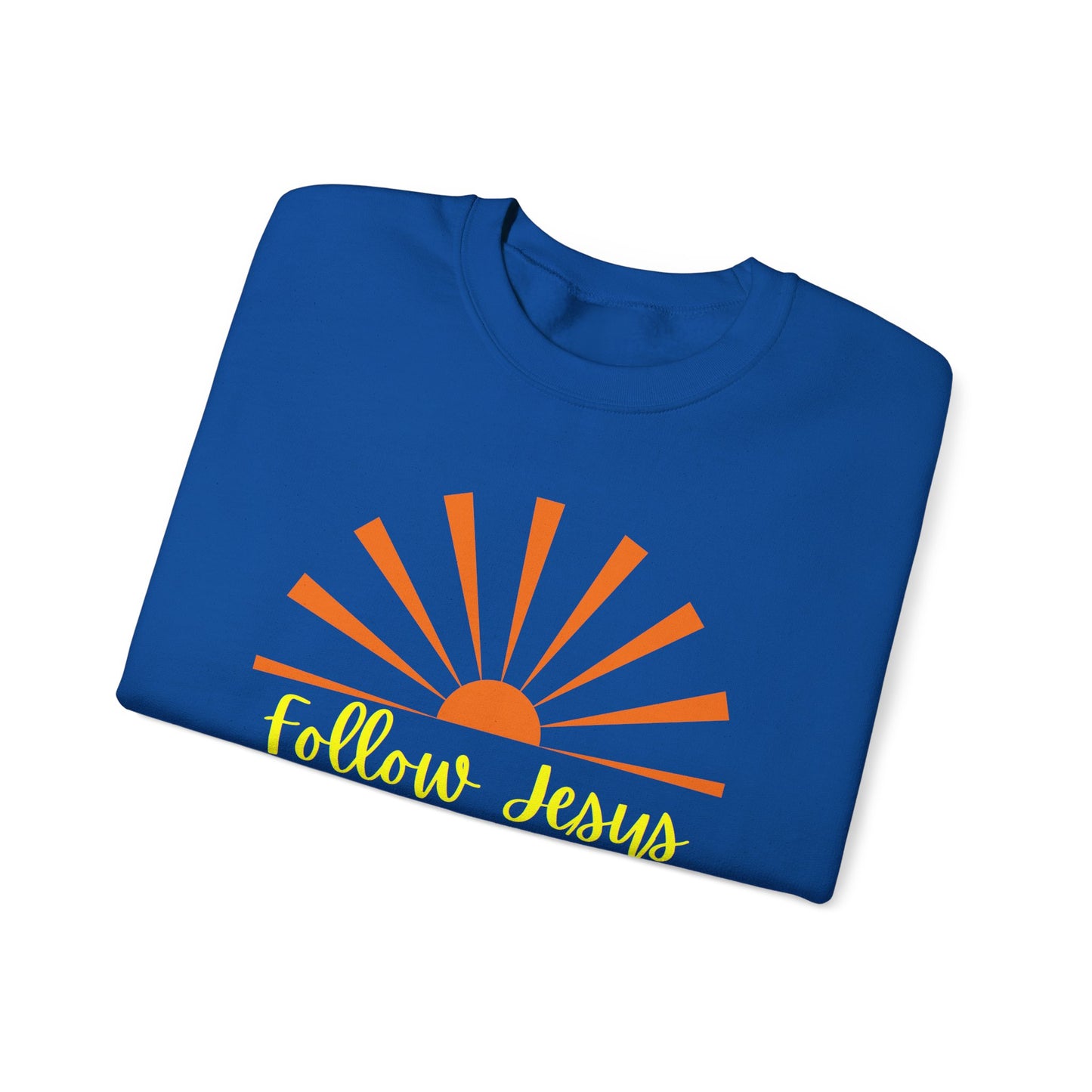 Follow Jesus Unisex Sweatshirt