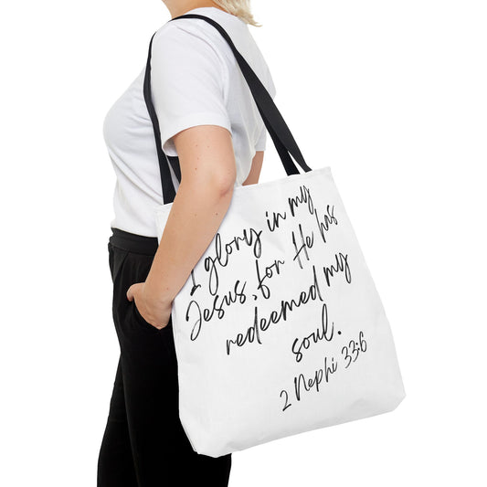 I Glory in My Jesus, White Tote Bag