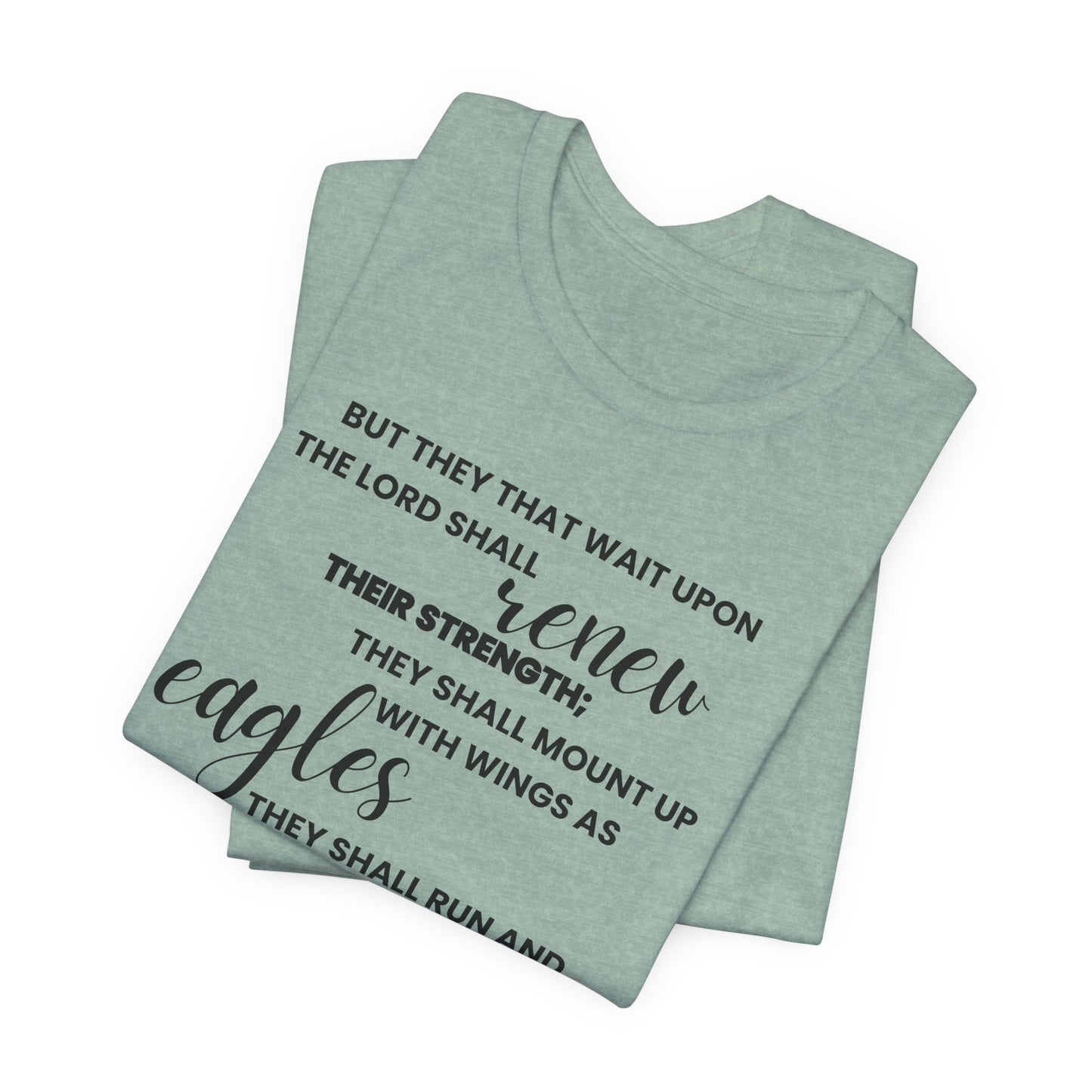But they that wait upon the Lord Unisex Tee