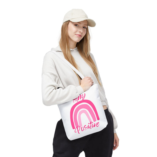 Stay Positive Rainbow Tote Bag