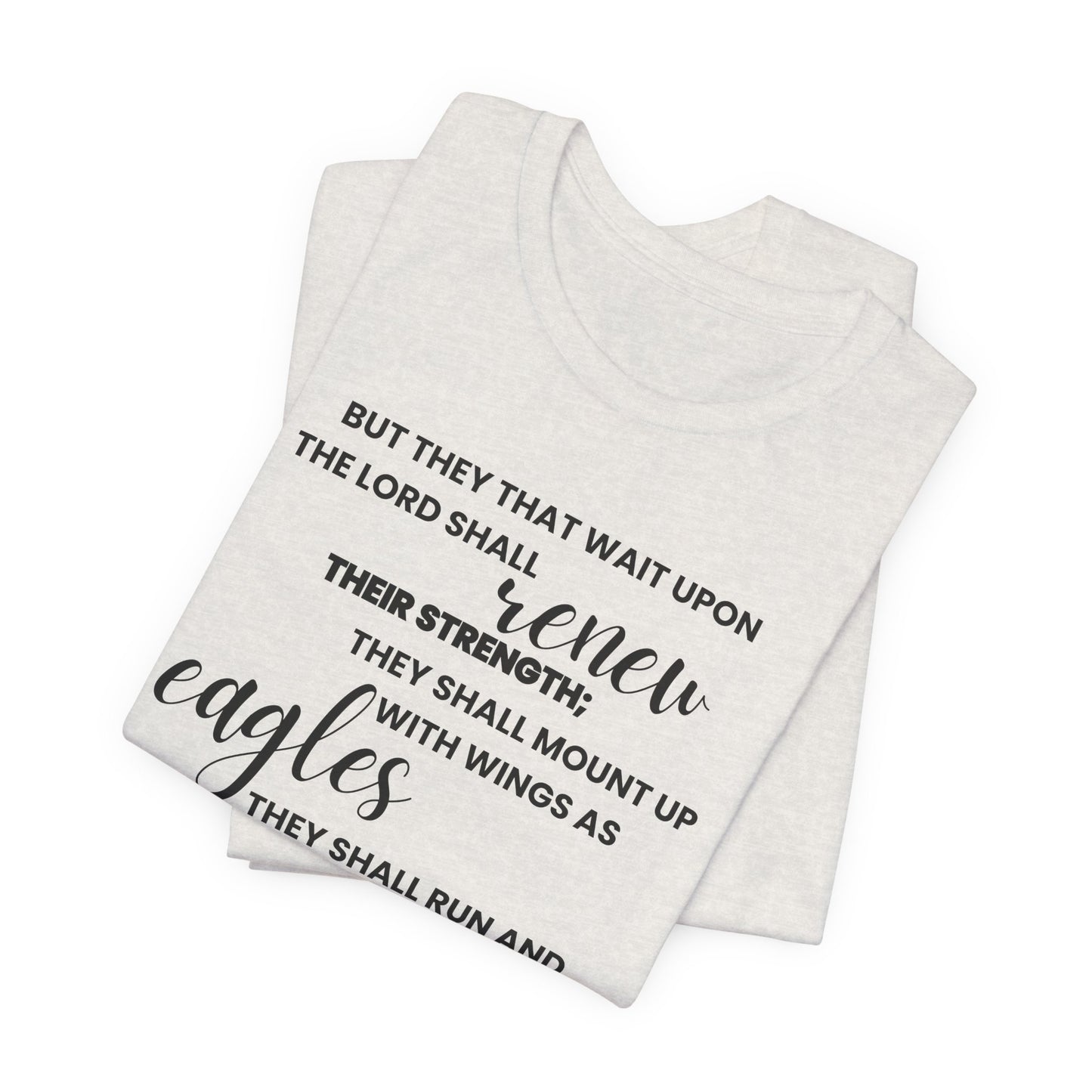 But they that wait upon the Lord Unisex Tee