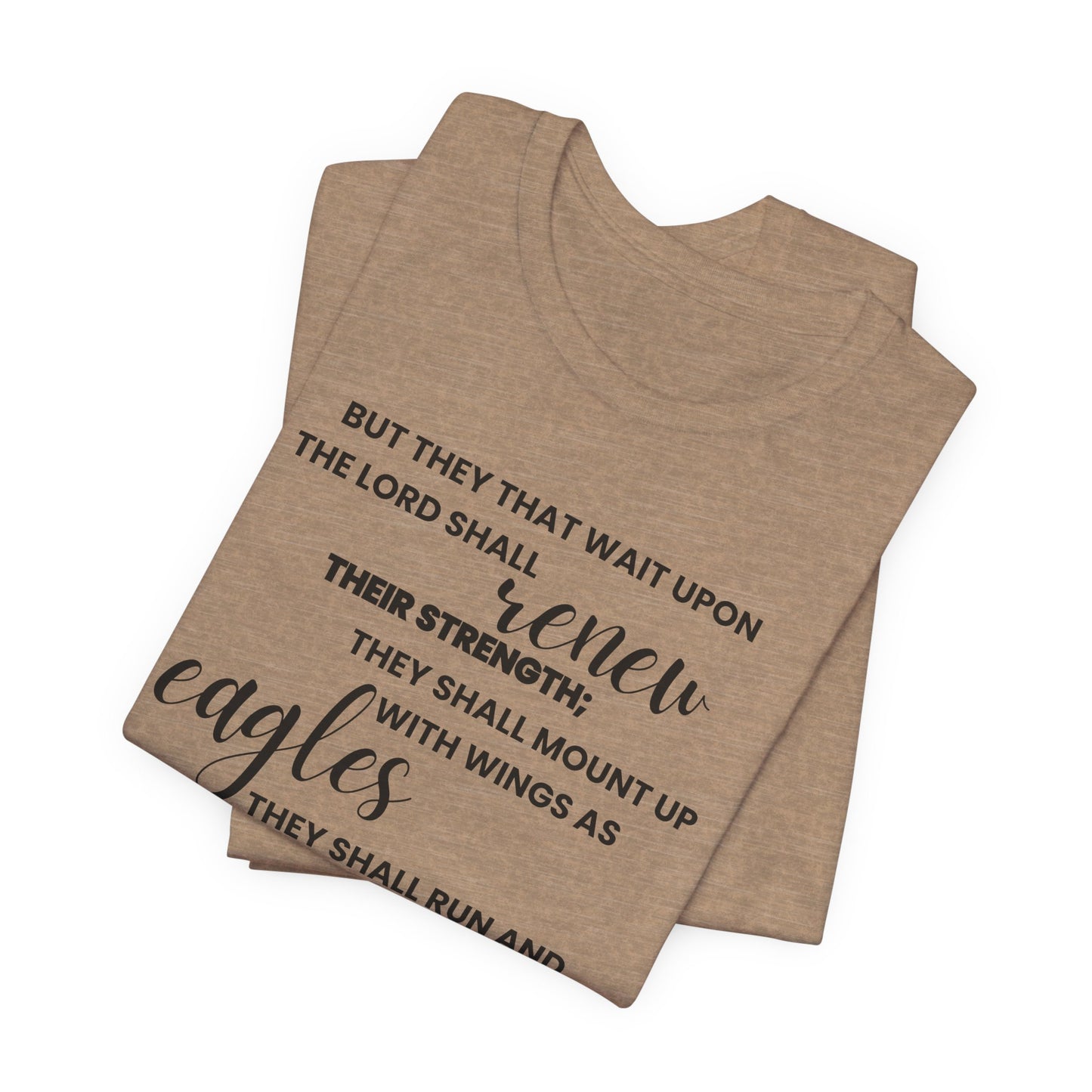 But they that wait upon the Lord Unisex Tee