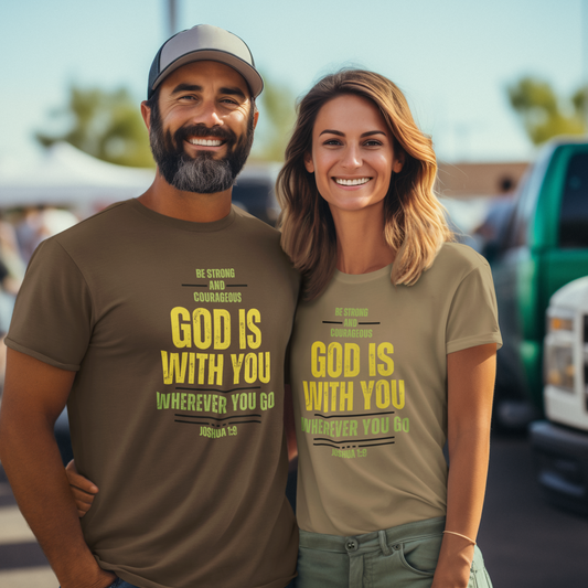 Be Strong and Courageous Unisex Tee
