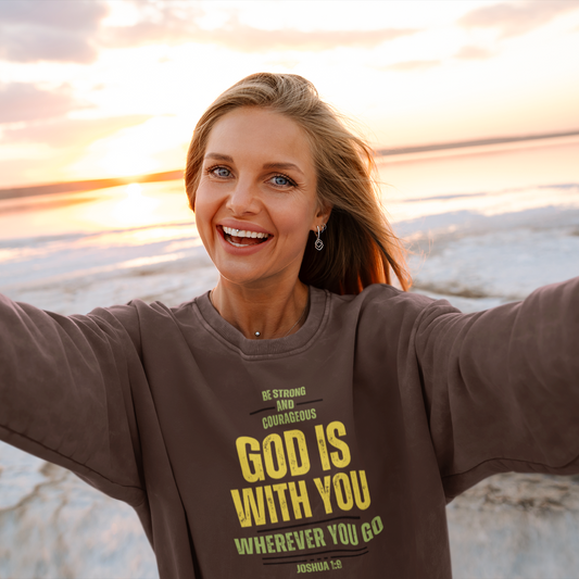 Be Strong and Courageous Unisex Sweatshirt