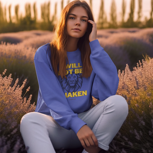 I Will Not Be Shaken Unisex Sweatshirt
