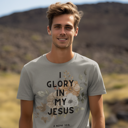 I Glory in My Jesus Unisex Tee