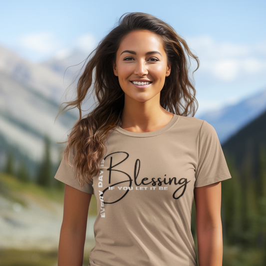 Everyday is a Blessing Unisex Tee