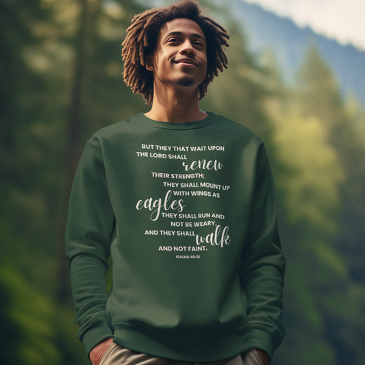 But They That Wait Upon The Lord Unisex Sweatshirt