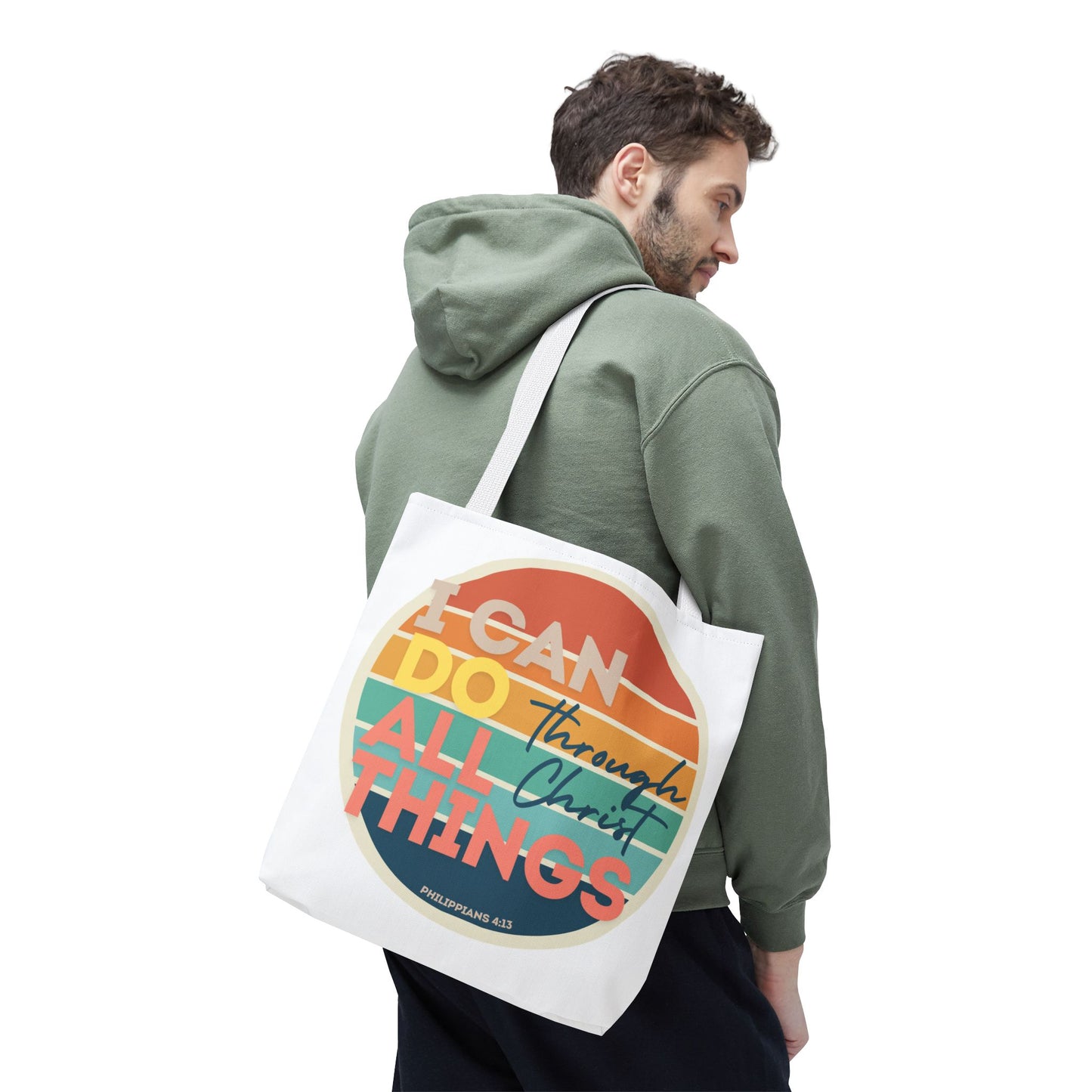 I Can Do All Things Through Christ, White Tote Bag
