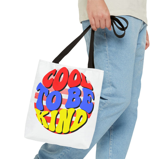 Cool to Be Kind Tote Bag