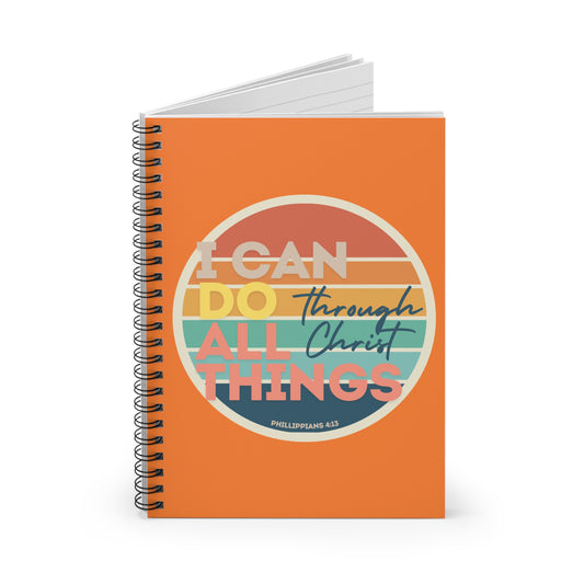 I Can Do All Things Through Christ Orange Spiral Notebook
