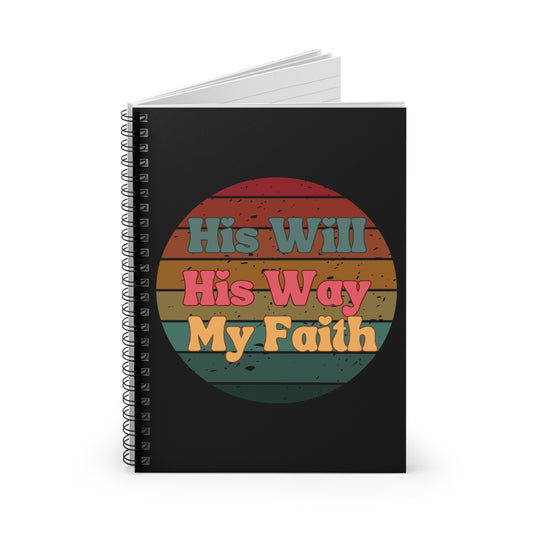 His Will His Way My Faith Black Spiral Notebook