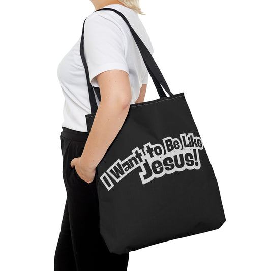 I Want to Be Like Jesus Black Tote Bag
