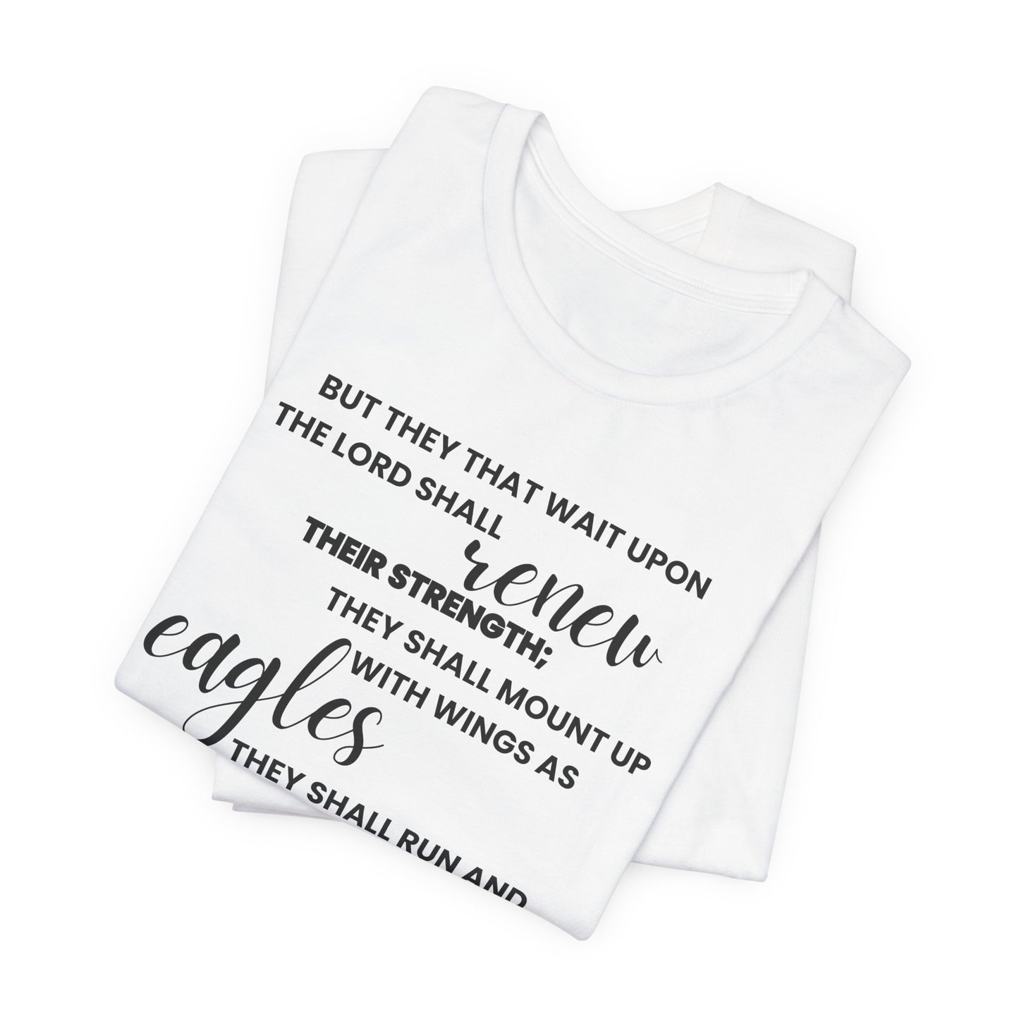 But they that wait upon the Lord Unisex Tee