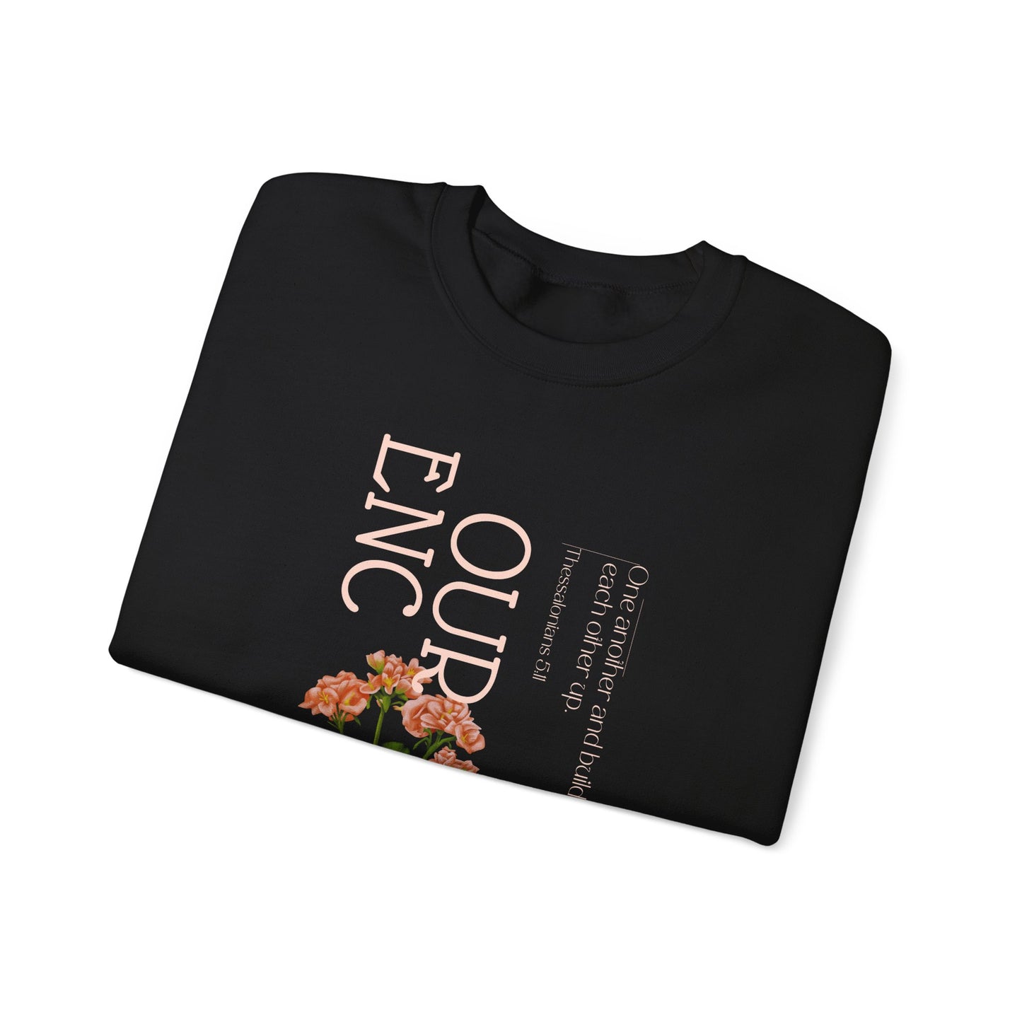Encourage One Another Unisex Sweatshirt