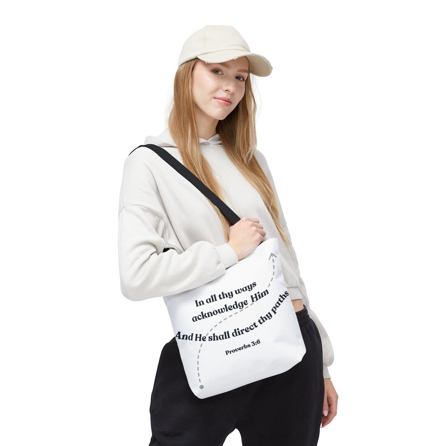 In All Thy Ways Acknowledge Him White Tote Bag