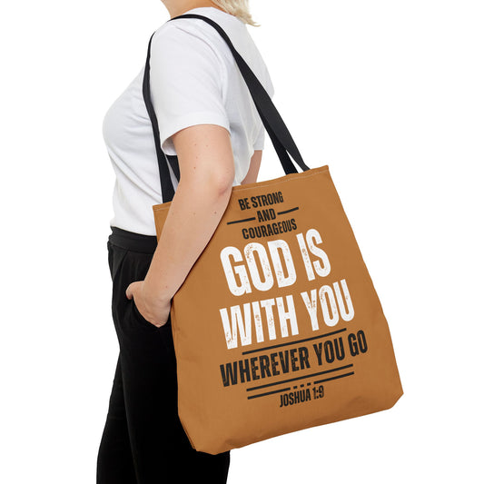 Be Strong and Courageous, Light Brown Tote Bag