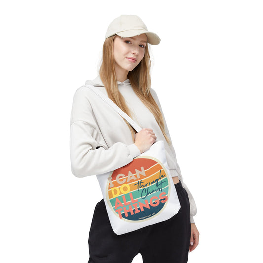 I Can Do All Things Through Christ, White Tote Bag
