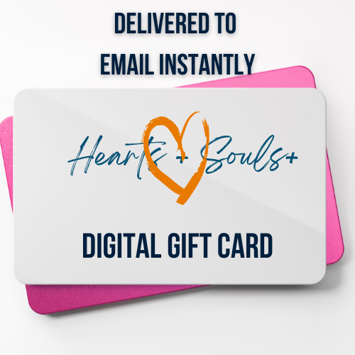 Hearts + Souls Gift Card
